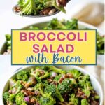 Broccoli Salad with Cranberries or Golden Raisins in a serving bowl.