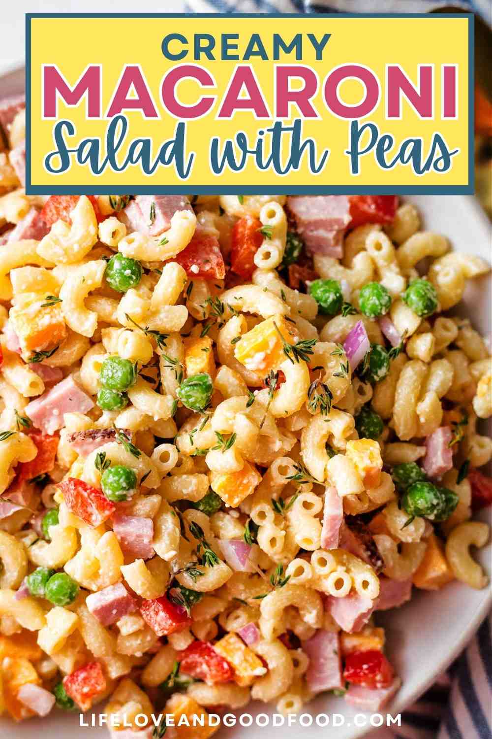 Creamy Macaroni Salad with Peas - Life, Love, and Good Food