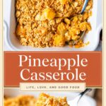 Two-panel collage showing two variations of Pineapple Casserole — golden cracker-topped bake with melty cheddar and juicy pineapple, styled in warm terracotta, deep brown, olive green, and cream tones.