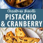 Cranberry Pistachio Biscotti slices on a plate.