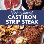 Cast Iron Strip Steak on a serving plate and in a cast iron skillet.